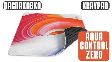 X-RAYPAD AQUA CONTROL ZERO - Распаковка и первые впечатления